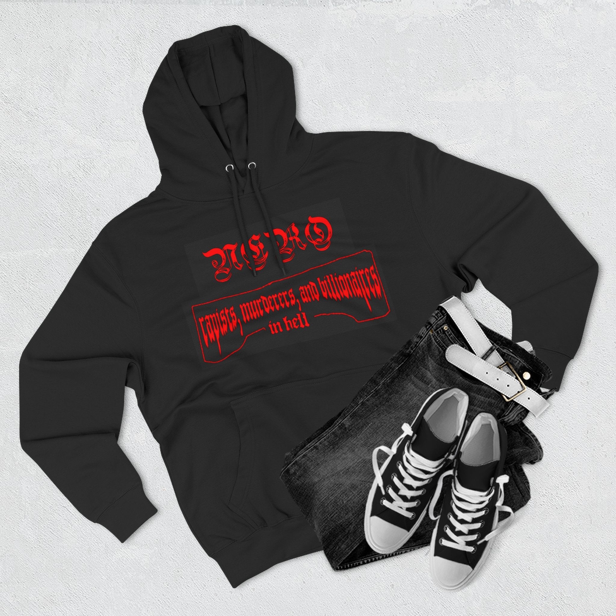 Rapists, murderers, and billionaires in hell hoodie